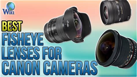 best fisheye lens for canon.